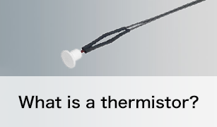 What is a Thermistor?